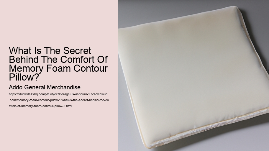 What Is The Secret Behind The Comfort Of Memory Foam Contour Pillow?